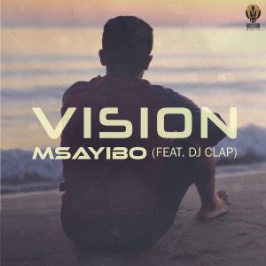 2020-05-01 Headline Image - Msayibo (feat. Dj Clap) Vision 2020-05-01 Headline Image - Msayibo (feat. Dj Clap) Vision